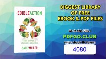 Edible Action Food Activism  Alternative Economics Paperback – April 1, 2009