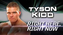 Tyson Kidd: Right Here, Right Now (Official Theme)