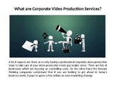 What are Corporate Video Production Services?