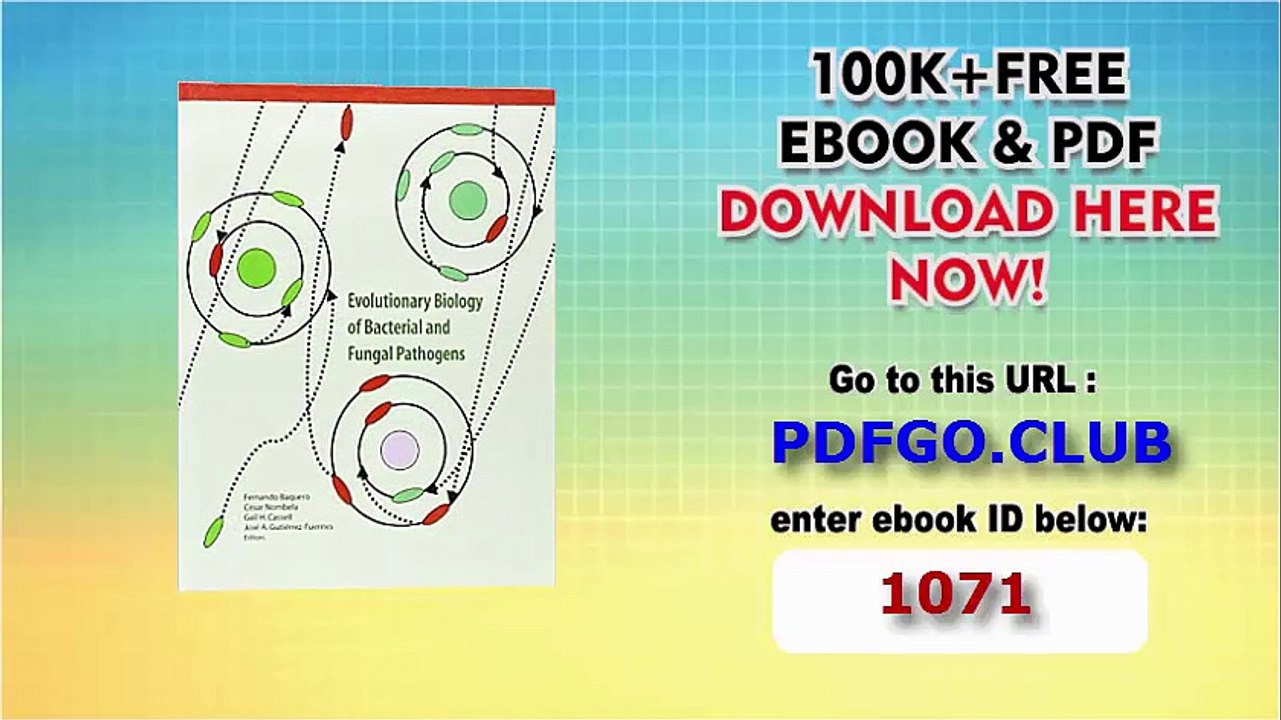 Evolutionary Biology of Bacterial and Fungal Pathogens 1st Edition