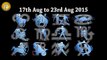 Astrology & Predictions - 17th Aug to 23rd Aug 2015 by Astrologer Shweta