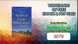 Federal Crop Insurance Background and Costs of Insuring Higher Production Risks