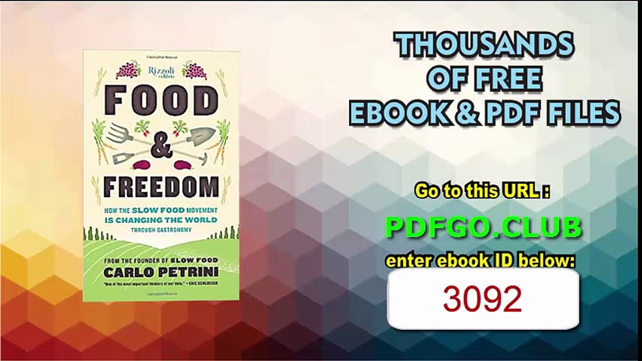Food  Freedom How the Slow Food