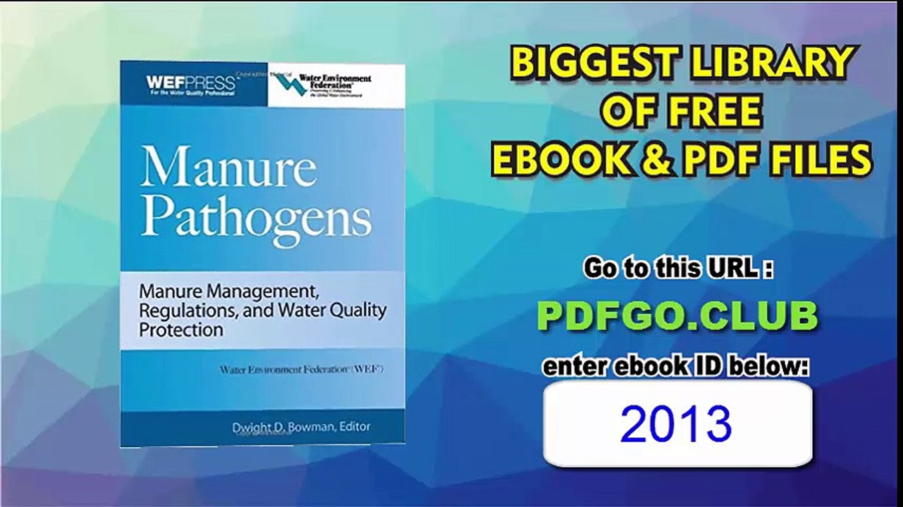 Manure Pathogens Manure Management, Regulations, and Water Quality Protection Manure Management, Regulation, and Water Quality Protection 1st Edition