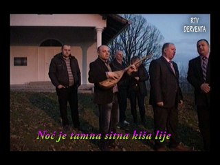 Noć je tamna sitna kiša pada ILIJA I NEŠO