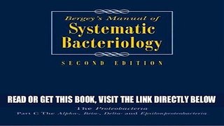 [FREE] EBOOK Bergey s ManualÂ® of Systematic Bacteriology: Volume 2: The Proteobacteria, Part B: