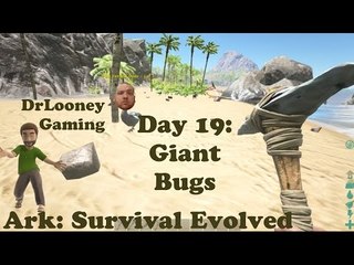 Giant Bugs (19) - Ark Survival Evolved