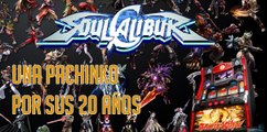 Celebra los 20 años de Soulcalibur... ¡Con una Tragaperras!