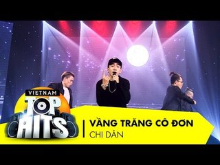 Vầng Trăng Cô Đơn | Chi Dân | Vietnam Top Hits