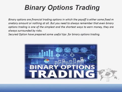 How To Trade Safely Using Binary Options - Secured Option