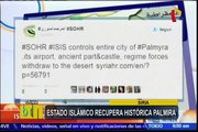 Siria: Estado Islámico vuelve a tomar histórica Palmira