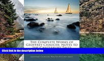 Online Geoffrey Chaucer The Complete Works of Geoffrey Chaucer: Notes to the Canterbury Tales