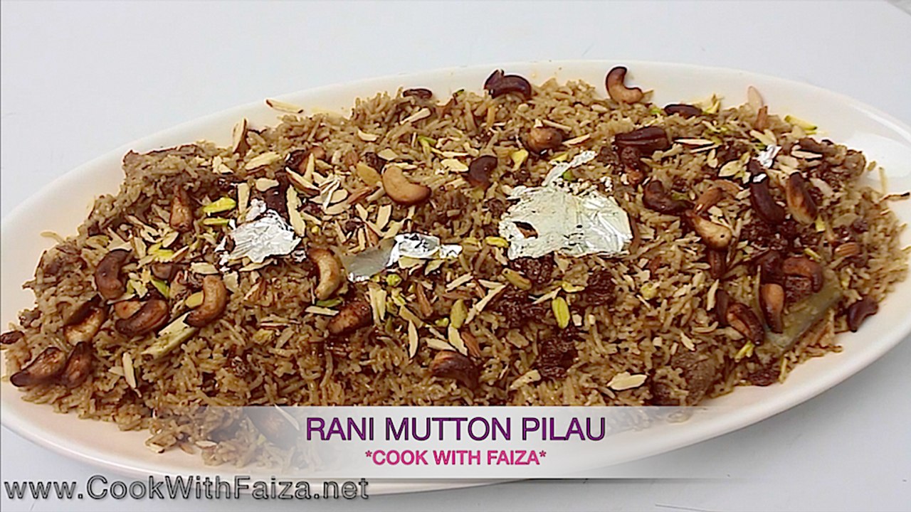 RANI MUTTON PILAU *COOK WITH FAIZA*