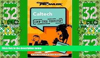 Price Caltech: Off the Record (College Prowler) (College Prowler: California Institute of