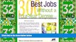 Best Price 300 Best Jobs Without a Four-Year Degree (Best Jobs) Michael Farr For Kindle