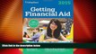 Best Price Getting Financial Aid 2015 (College Board Guide to Getting Financial Aid) The College