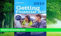 Buy The College Board Getting Financial Aid 2014 (College Board Guide to Getting Financial Aid)