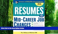 Buy Editors of McGraw-Hill Resumes for Mid-Career Job Changes, 3rd edition (McGraw-Hill
