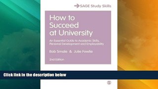 Price How to Succeed at University: An Essential Guide to Academic Skills, Personal Development