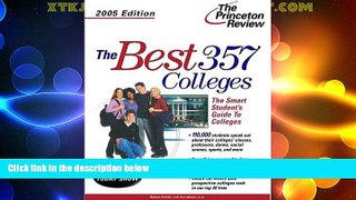 Price Best 357 Colleges, 2005 Edition (College Admissions Guides) Princeton Review For Kindle