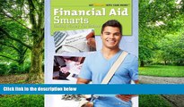 Pre Order Financial Aid Smarts: Getting Money for School (Get Smart with Your Money (Rosen)) Lisa