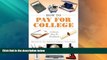 Price How to Pay for College: A Library How-To Handbook (American Library Association Series)