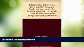Best Price International Scholarship Directory: The Complete Guide to Financial Aid for Study