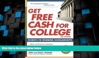 Price Get Free Cash for College: Secrets to Winning Scholarships Gen Tanabe On Audio