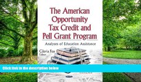 PDF  The American Opportunity Tax Credit and Pell Grant Program: Analyses of Education Assistance