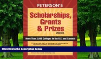 Pre Order Scholarships, Grants   Prizes 2008 (Peterson s Scholarships, Grants   Prizes) Peterson