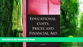 Download Rebecca R. Skinner Educational Costs, Prices and Financial Aid Pre Order