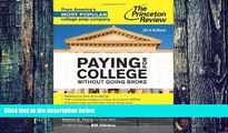 Pre Order Paying for College Without Going Broke, 2014 Edition (College Admissions Guides)