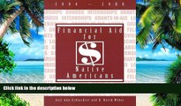 Download Gail Ann Schlachter Financial Aid for Native Americans On Book