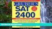 Online Gary Gruber Gruber s SAT 2400: Strategies for Top-Scoring Students (Gruber s SAT 2400: