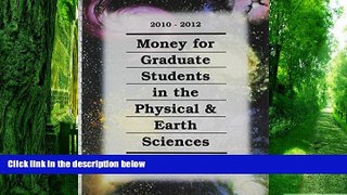 Pre Order Money for Graduate Students in the Physical   Earth Sciences, 2010-2012 (Money for
