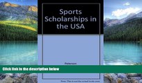 Buy Peterson s Sports Schlsps  College Athletic Prgrms (Peterson s Sports Scholarships   College