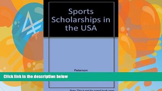 Online Peterson s Sports Schlsps  College Athletic Prgrms (Peterson s Sports Scholarships