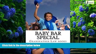 Buy Grandfather Law books Baby Bar Special: A Book of How-To: Master the Baby Bar Method - look