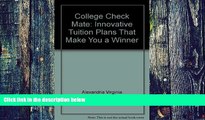 Pre Order College Check Mate: Innovative Tuition Plans That Make You a Winner Anna Leider