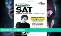 Buy NOW  Cracking the SAT Spanish Subject Test, 2013-2014 Edition (College Test Preparation)
