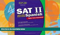 Read Online Kaplan Kaplan SAT II: Spanish 2003-2004 (Kaplan SAT Subject Tests: Spanish) Audiobook