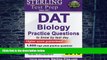 Pre Order Sterling DAT Biology Practice Questions: High Yield DAT Biology Questions Sterling Test