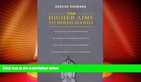 Best Price From Higher Aims to Hired Hands: The Social Transformation of American Business Schools