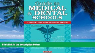 Online Saul Wischnitzer Ph.D. Guide to Medical and Dental Schools (Barron s Guide to Medical and