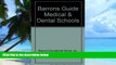 Online Inc. Barron s Educational Series Barrons Guide Medical   Dental Schools (Barron s Guide to