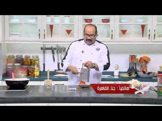 فتة فرنسية علي الطريقة الشربينية و وصفات أخرى | الشيف حلقة كاملة