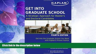 Best Price Get Into Graduate School Kaplan For Kindle