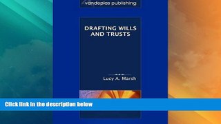 Best Price Drafting Wills   Trusts Lucy A Marsh For Kindle