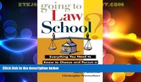 Best Price Going to Law School: Everything You Need to Know to Choose and Pursue a Degree in Law