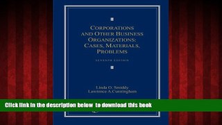 Pre Order Corporations and Other Business Organizations: Cases, Materials, Problems, 7th Edition